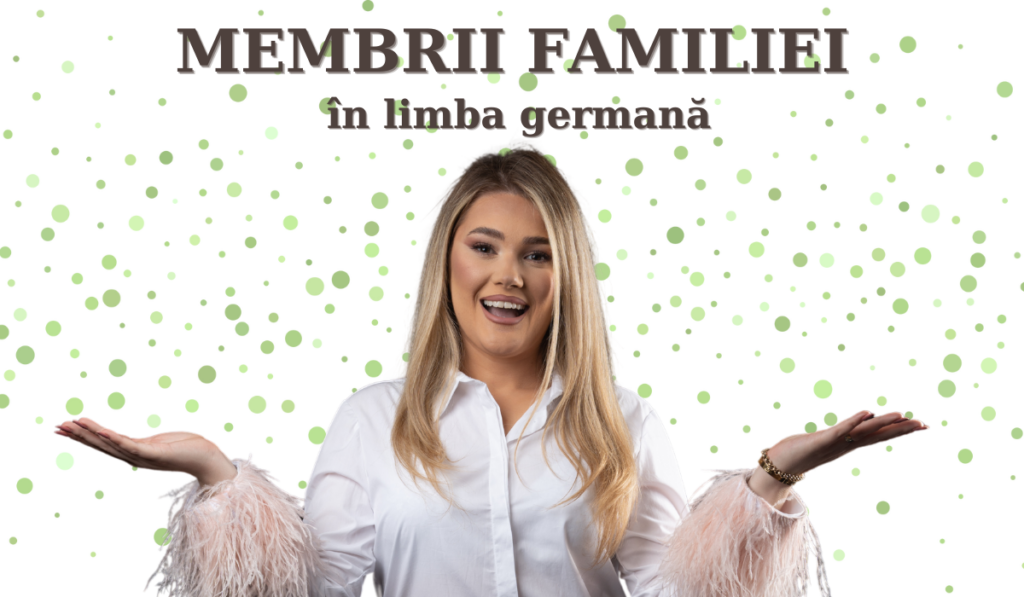 membrii familiei in germana