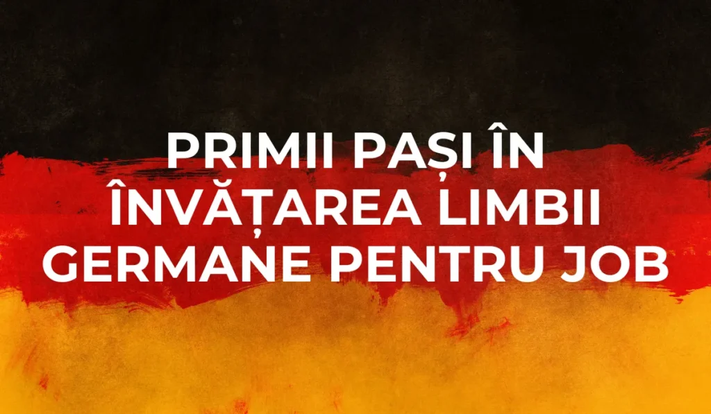 Limba germana pentru job: De la zero la interviu in germana